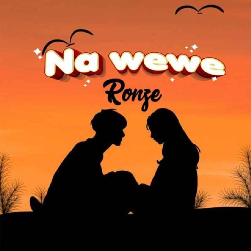 Ronze - Na Wewe Mp3 Download